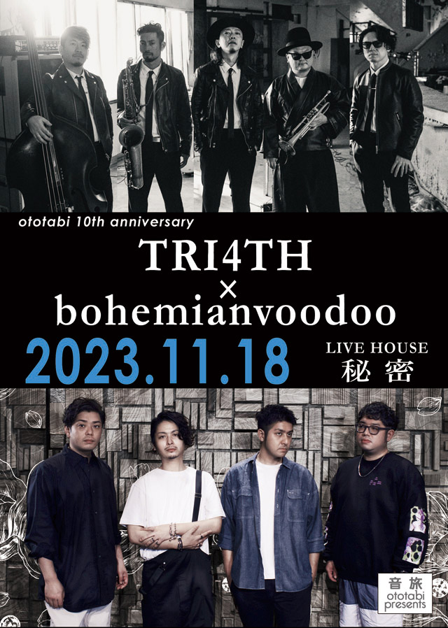 「TRI4TH × bohemianvoodoo」 2MAN LIVE ＠福岡