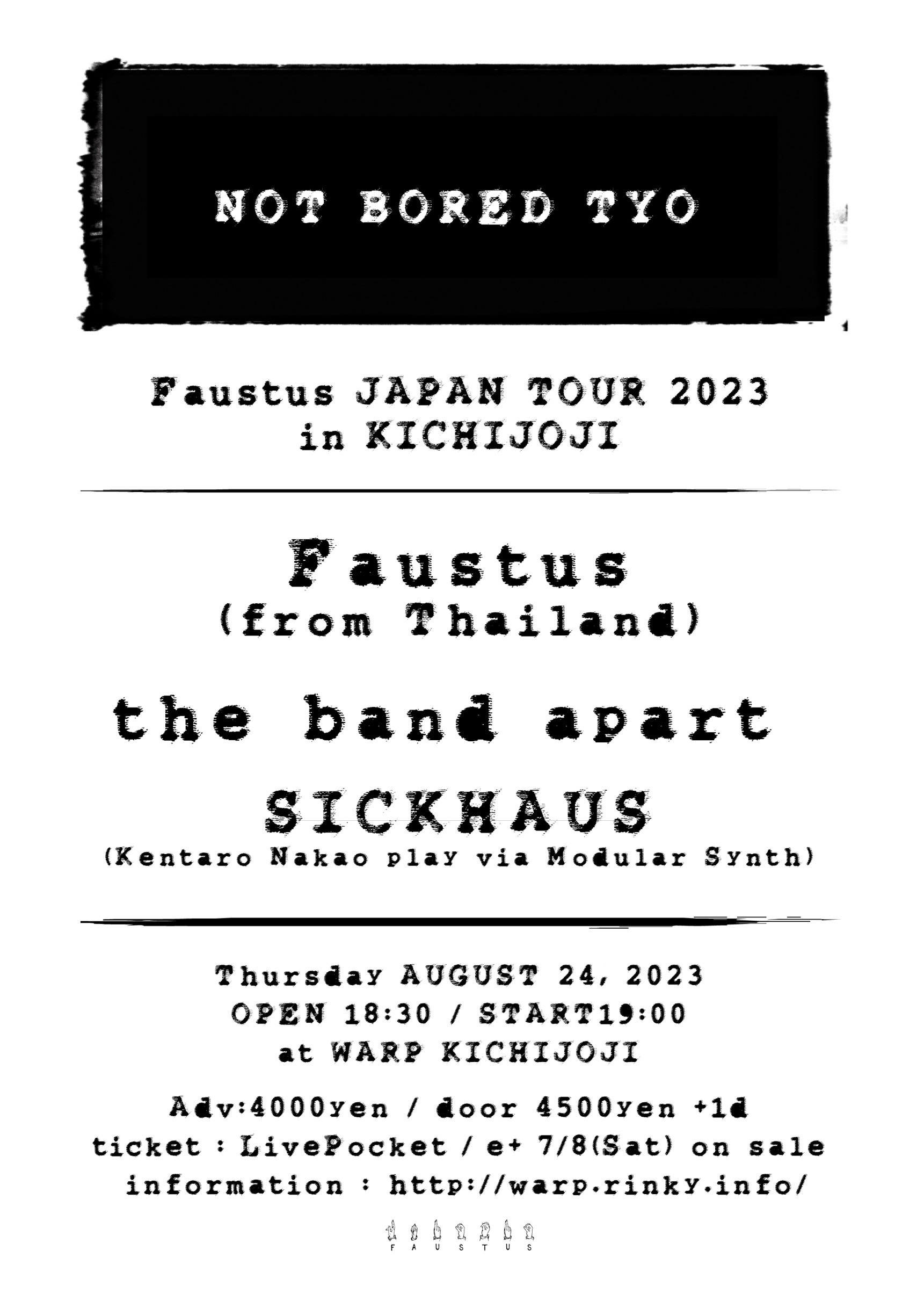 NOT BORED TYO "Faustus JAPAN TOUR 2023 in KICHIJOJI"