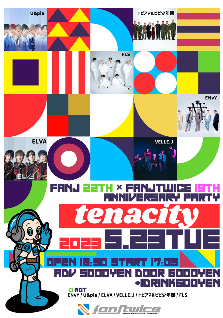 FANJ 22th × FANJtwice 19th  anniversary party -tenacity-