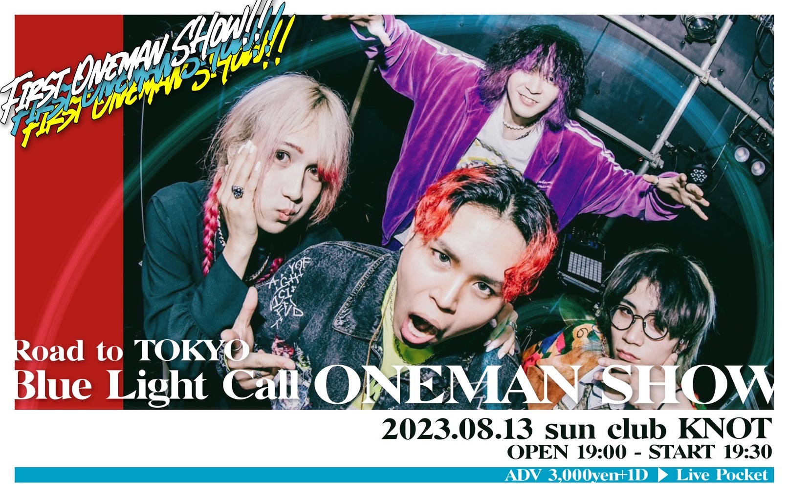 Blue Light Call ONEMAN SHOW "Road to TOKYO"