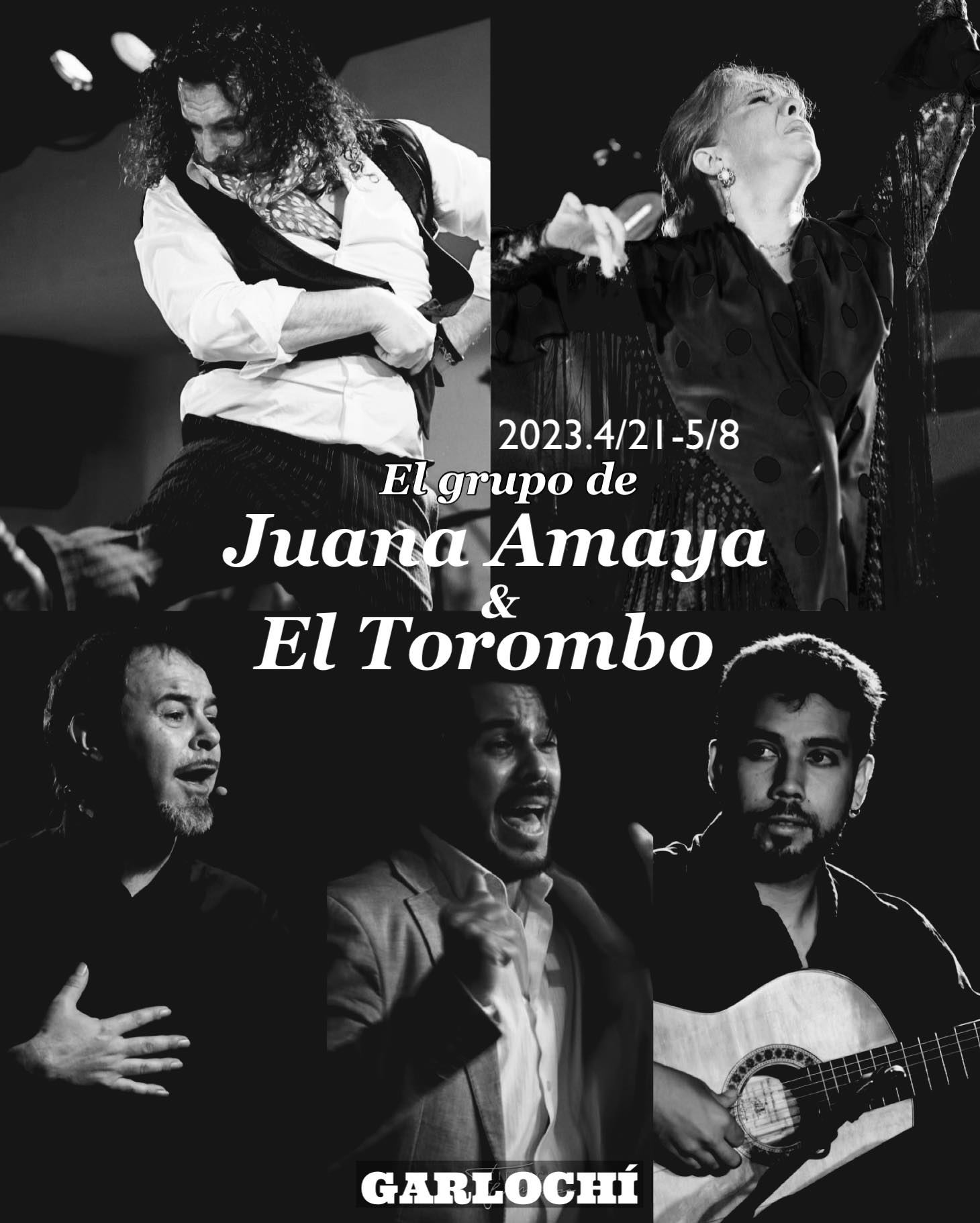 Juana Amaya ＆ El Torombo Flamenco Show Bプロ　4/26(水)