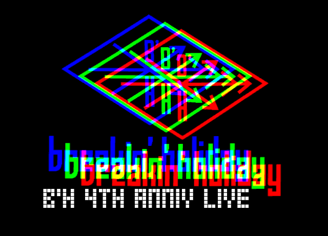 breaki'holiday 4th Anniversary LIVE