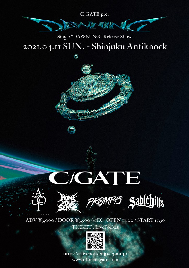 C-GATE pre. 〜single "DAWNING" Release Show〜