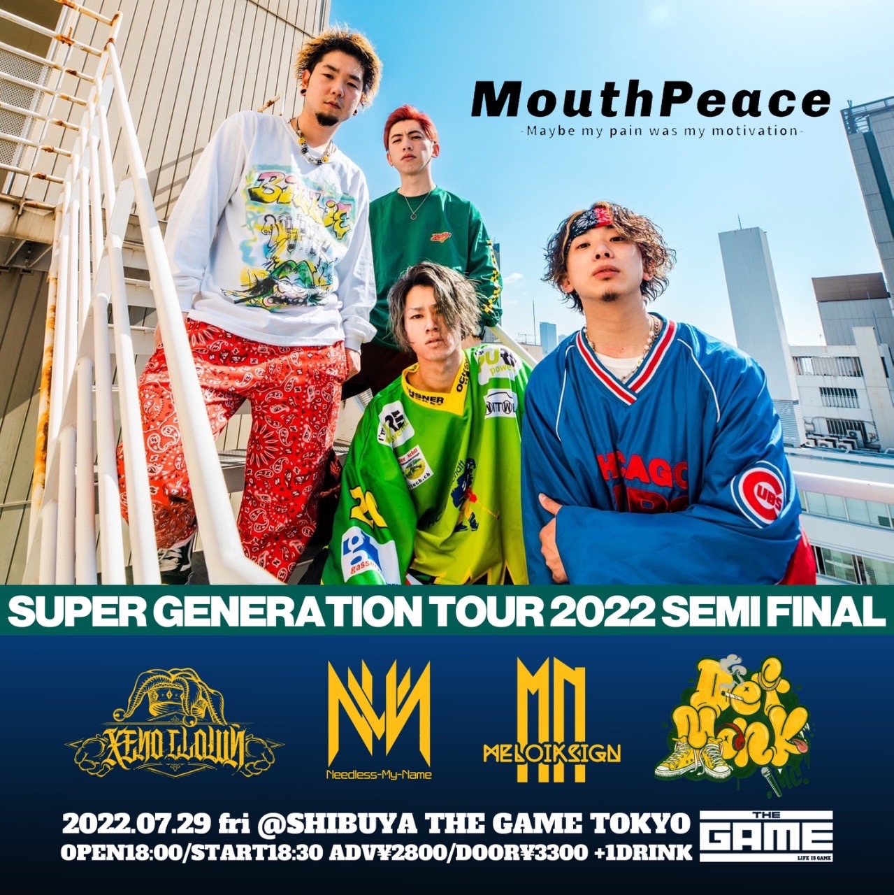 MouthPeace SUPER GENERATION TOUR 2022 SEMI FINAL / XENO CLOWN 2nd Single 『Memories』Release Tour vol.1