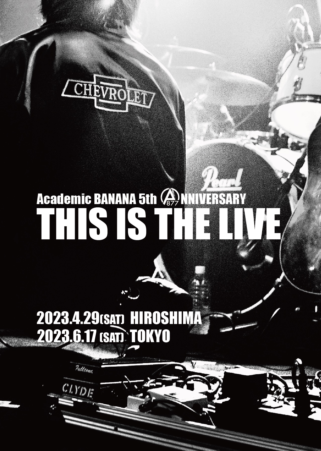 Academic BANANA 5th ANNIVERSARY "THIS IS THE LIVE"広島公演