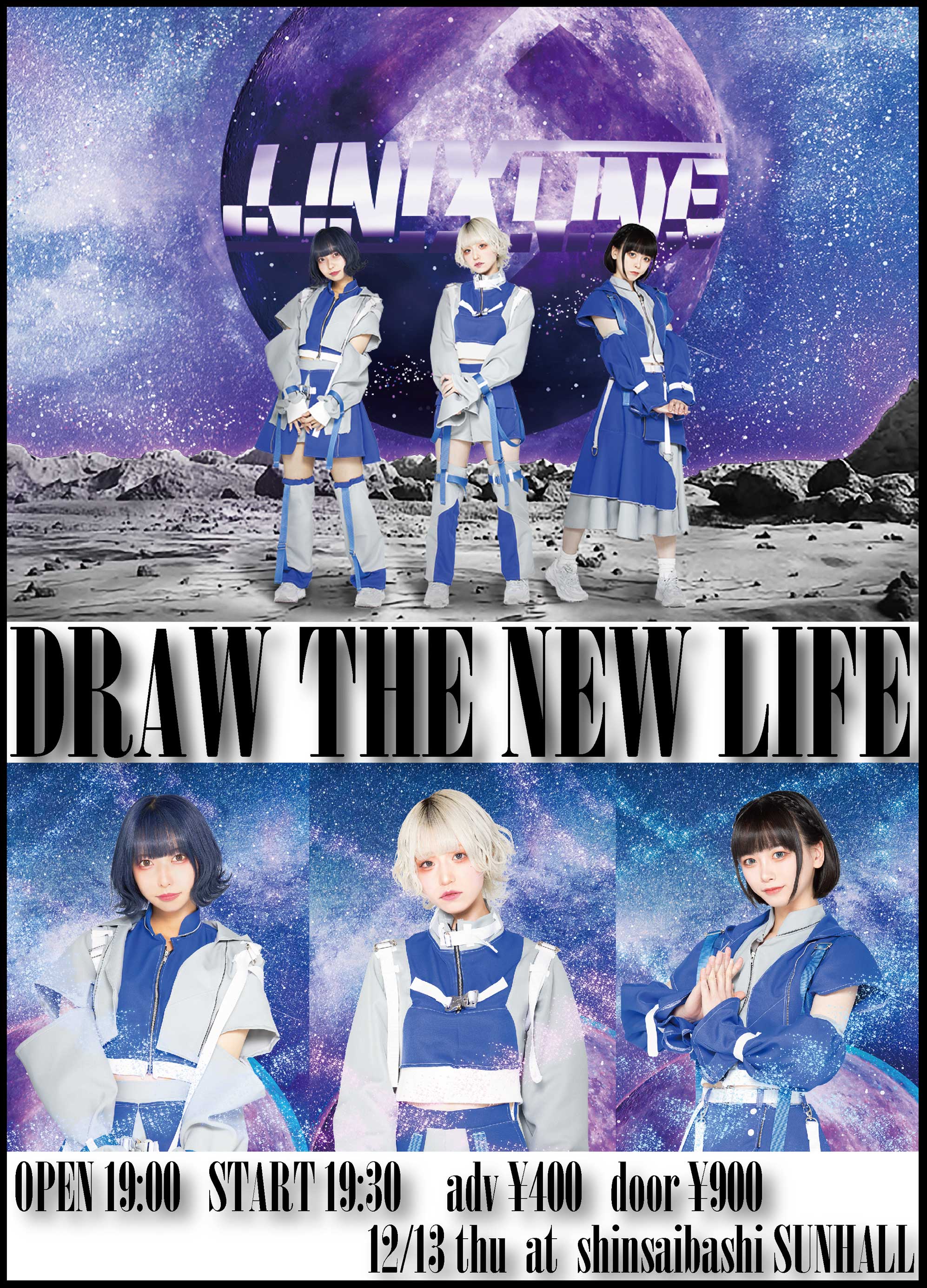 .LiNIXLiNE.  DEBUT LIVE「DRAW THE NEW LIFE」