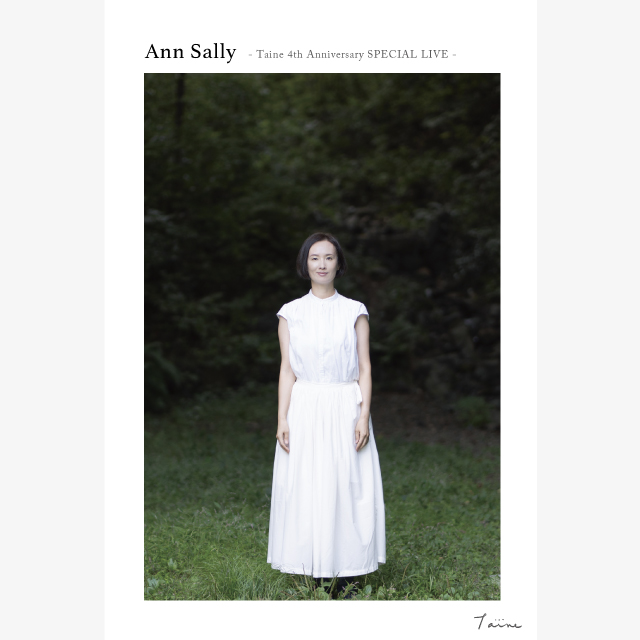 Ann Sally -Taine 4th Anniversary SPECIAL LIVE-