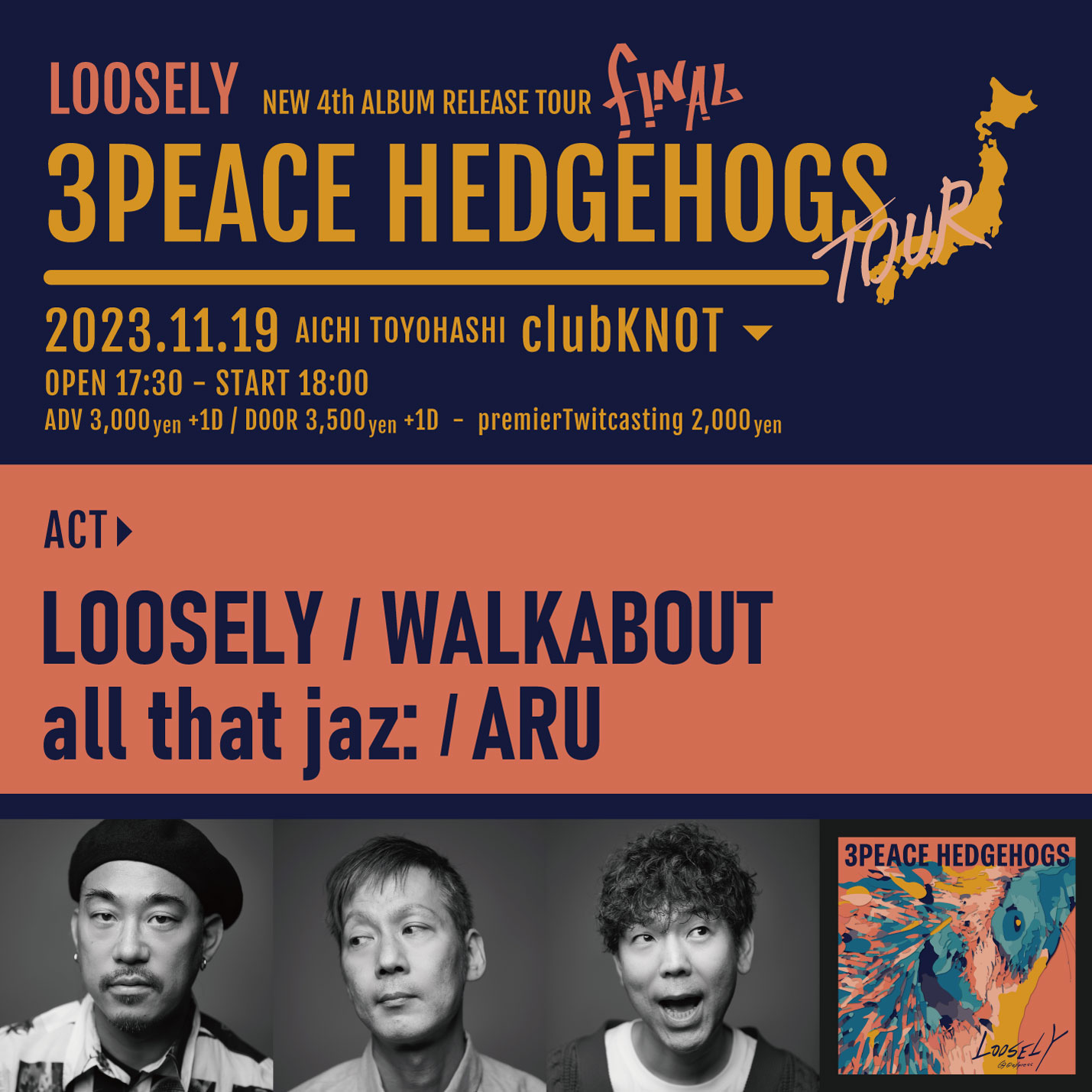 LOOSELY 4th FULL ALBUM 3PEACE HEDGEHOGS TOUR FINAL!!