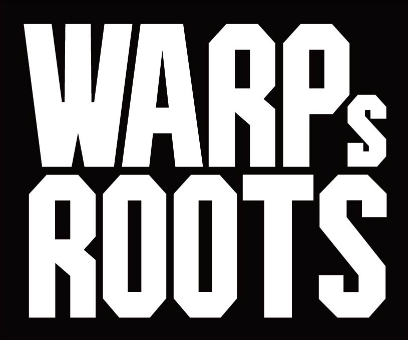 WARPs ROOTS LIVE #4
