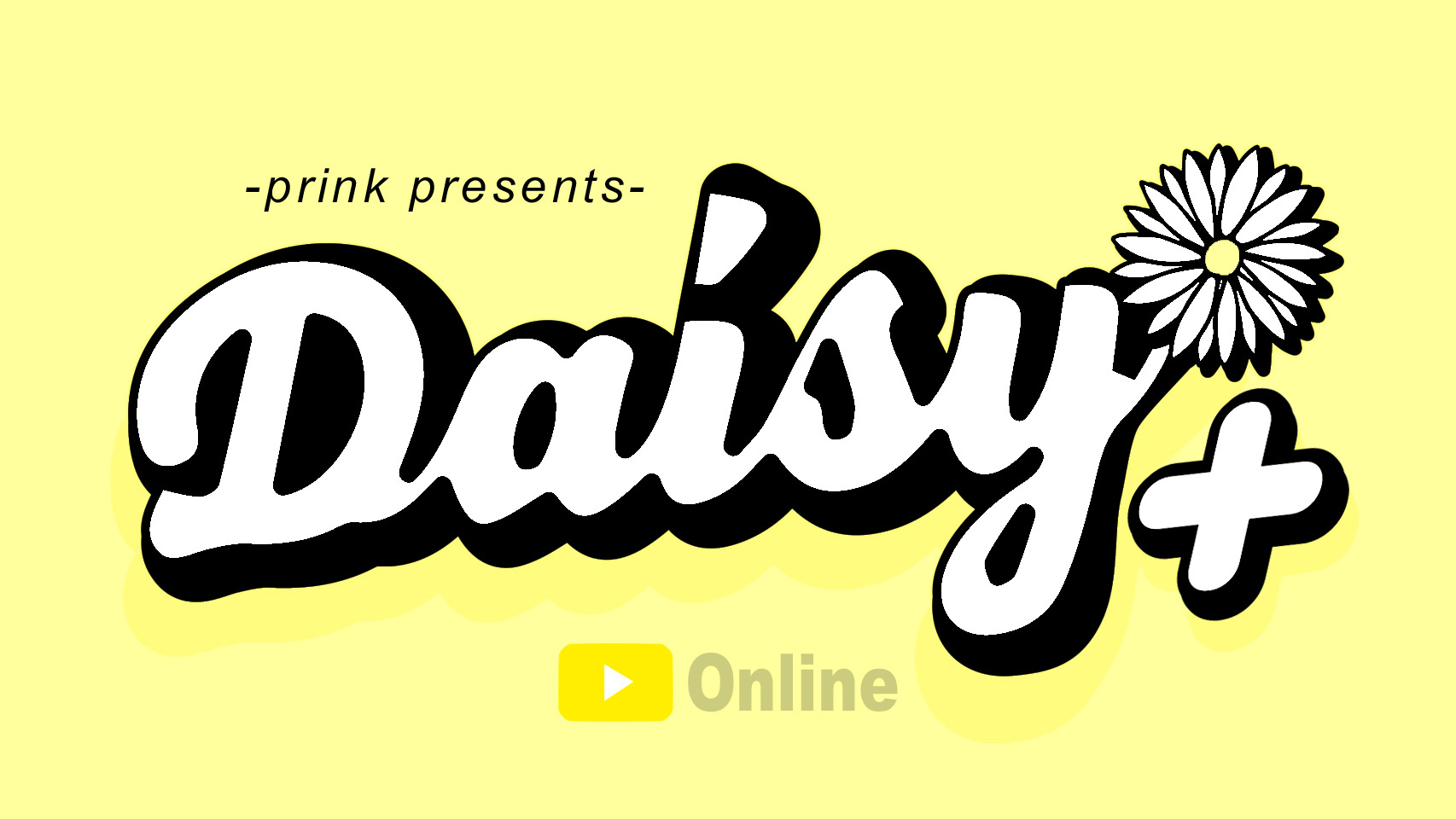 【ネットサイン会】prink無観客ライブ生配信「Daisy＋」Vol.2～少し早めのMAI生誕スペシャル！～