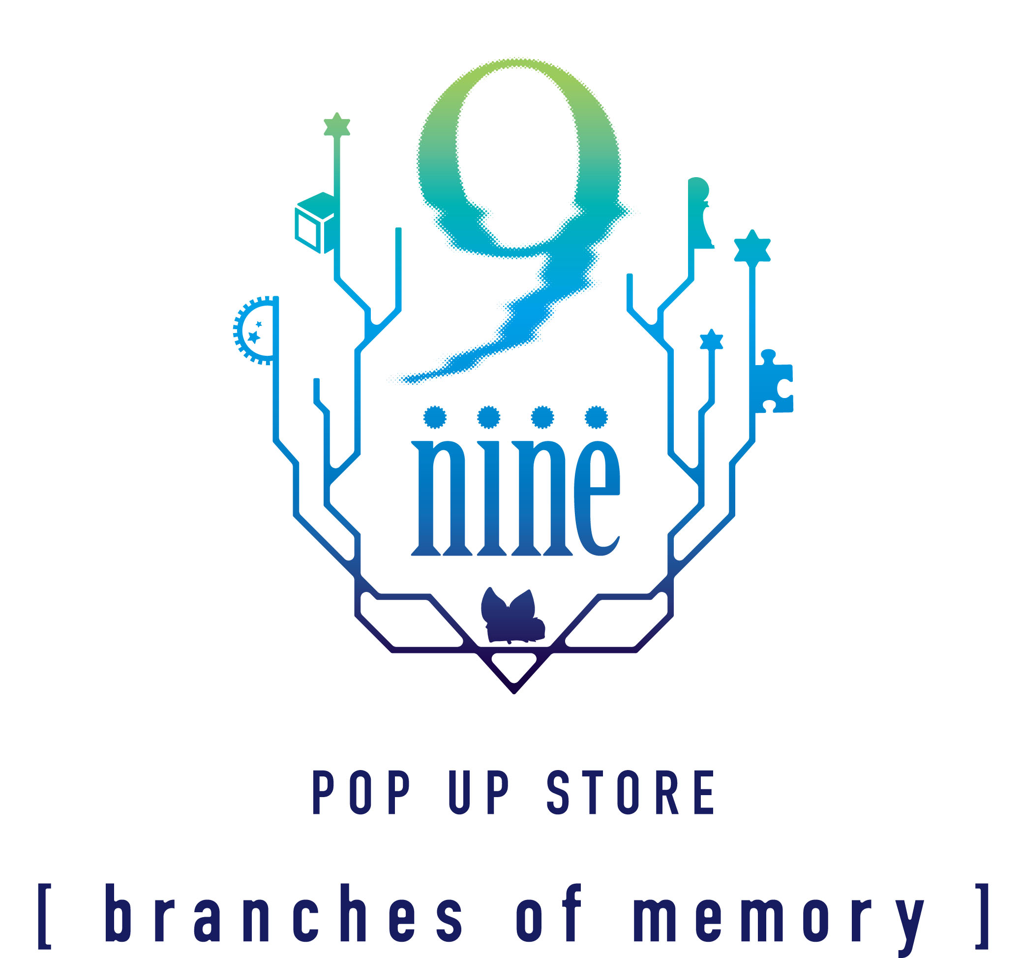 9-nine- POP UP STORE【branches of memory】