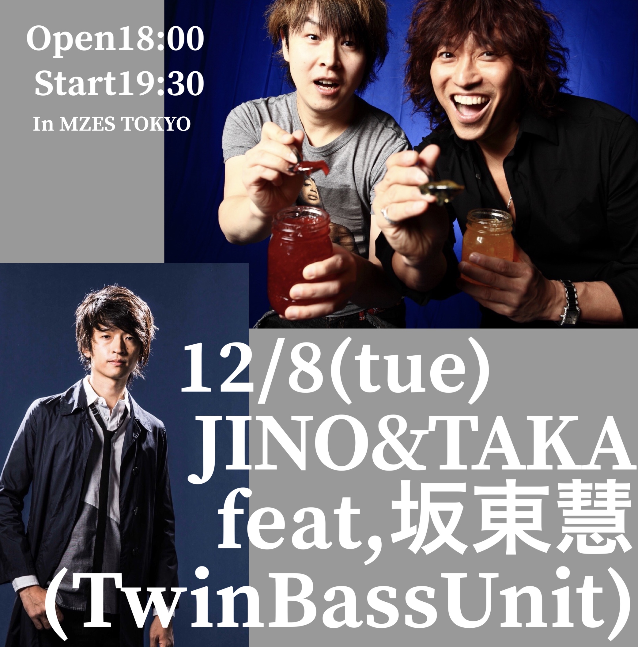JINO&TAKA feat,坂東慧(TwinBassUnit)