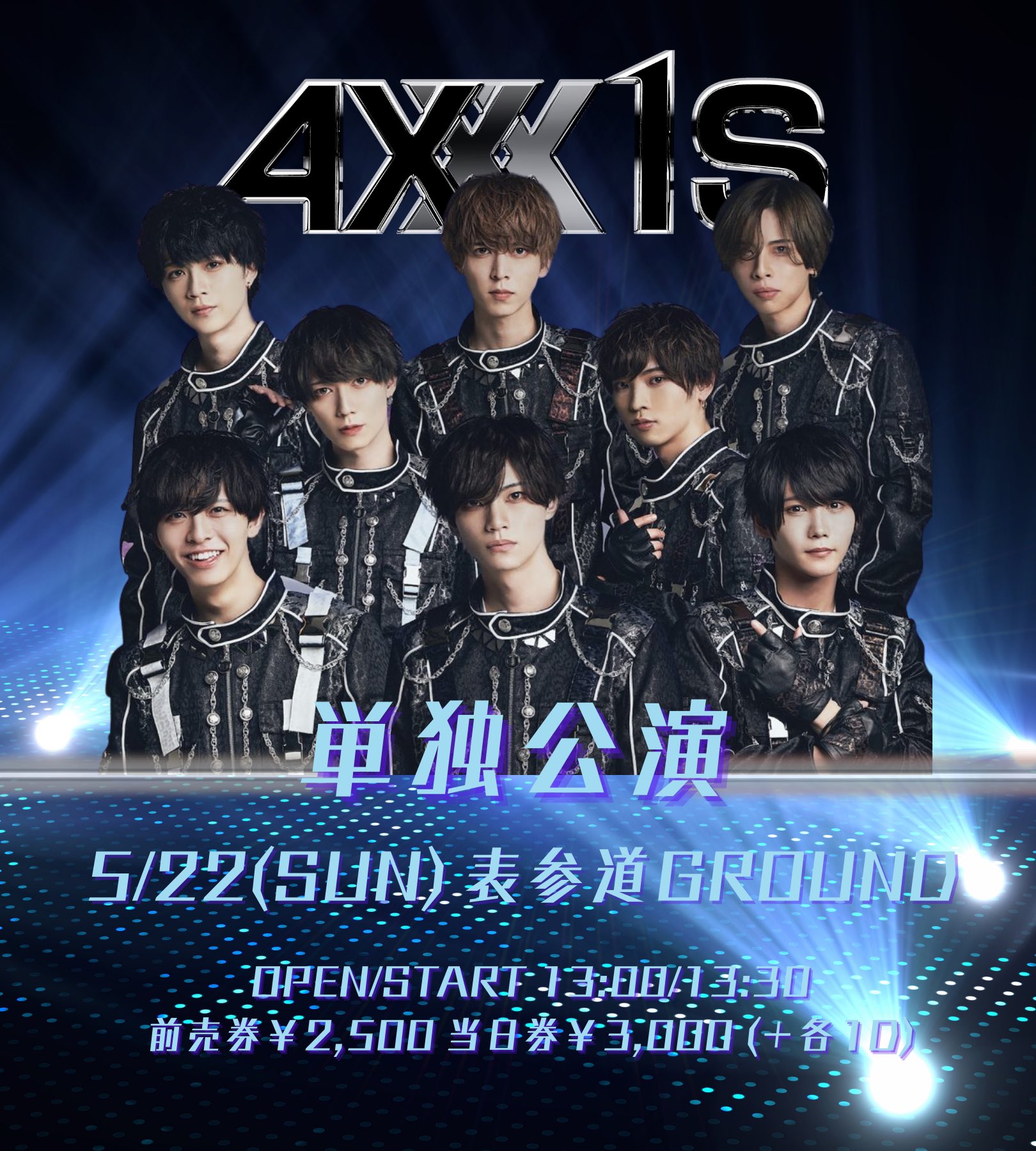 AXXX1S 5/22 単独公演＠表参道GROUND