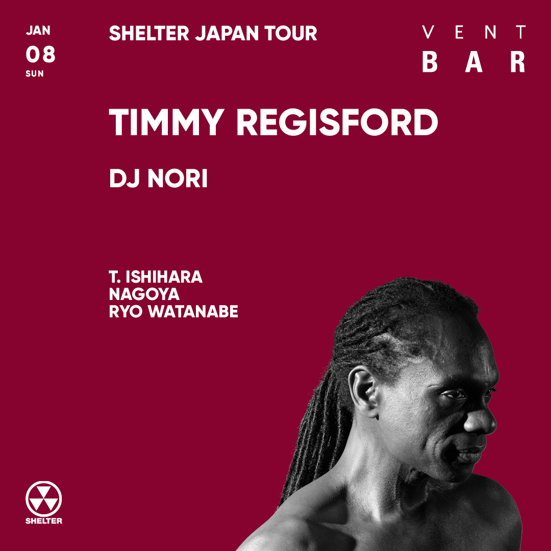 TIMMY REGISFORD / SHELTER JAPAN TOUR