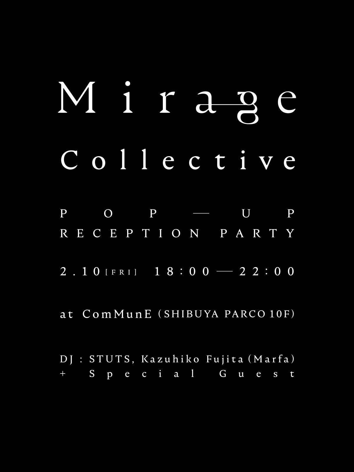 Mirage Collective POP UP RECEPTION PARTY