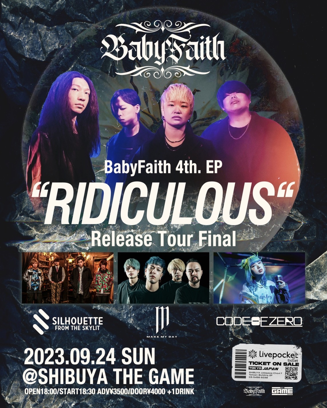 BabyFaith 4th. EP “RIDICULOUS “ Release Tour Final