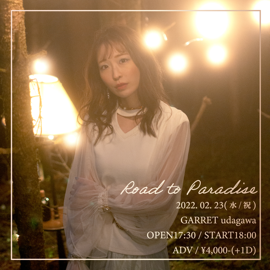 2nd ALBUM「PARADISE GATE」Release Party"Road to Paradise"