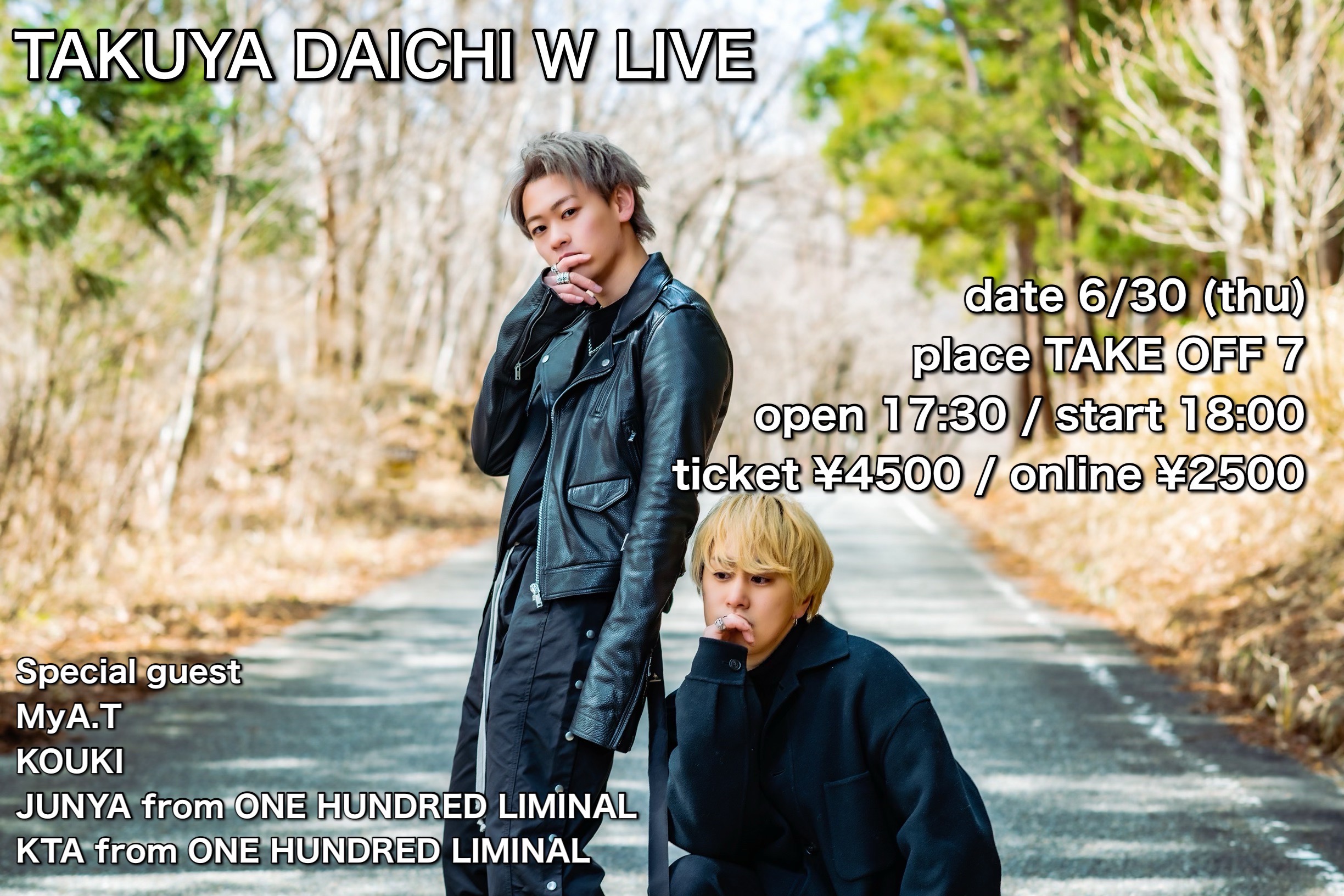TAKUYA&DAICHI  3rd W LIVE