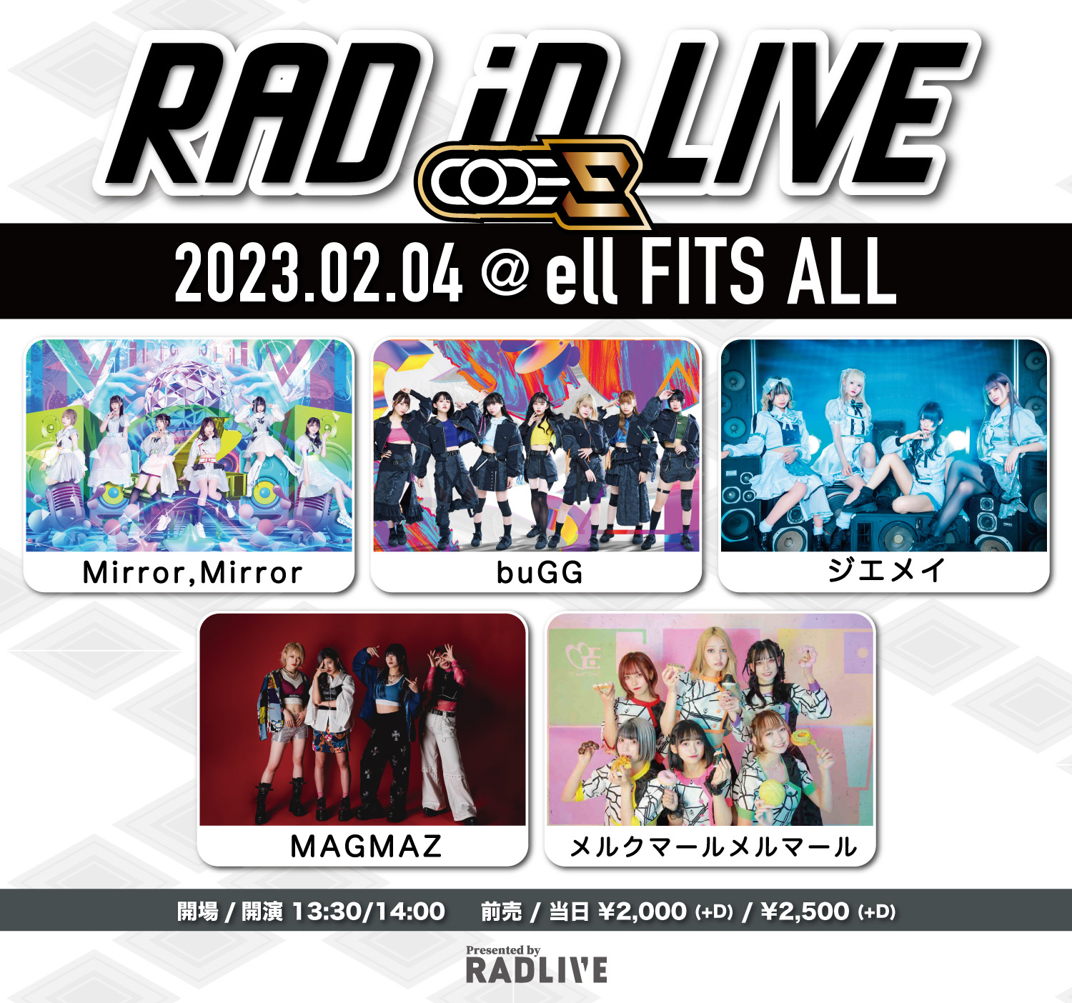 【2/4 ell FITS ALL(昼)】RAD iD LIVE-code E-