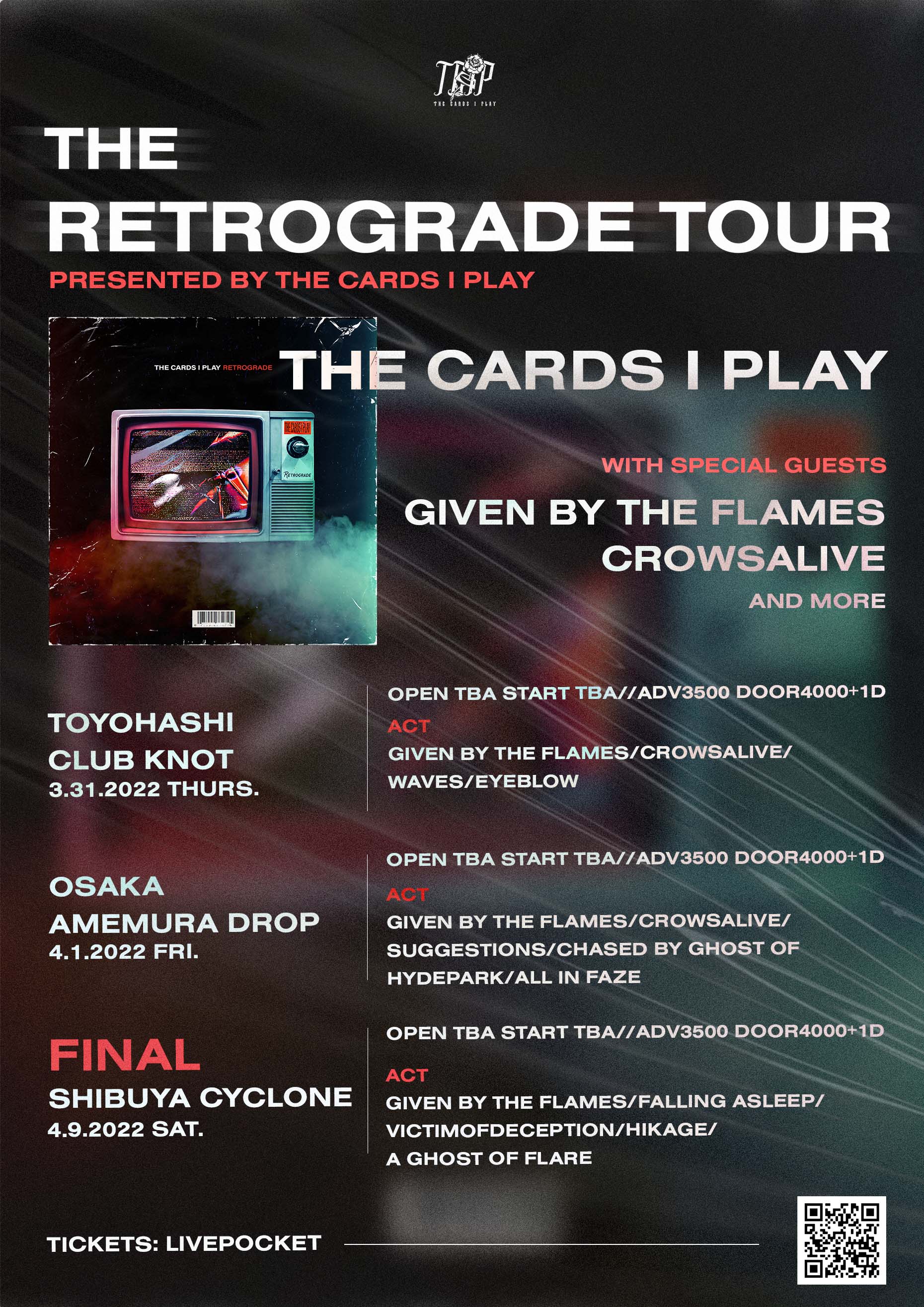 The Cards I Play pre. THE RETROGRADE TOUR