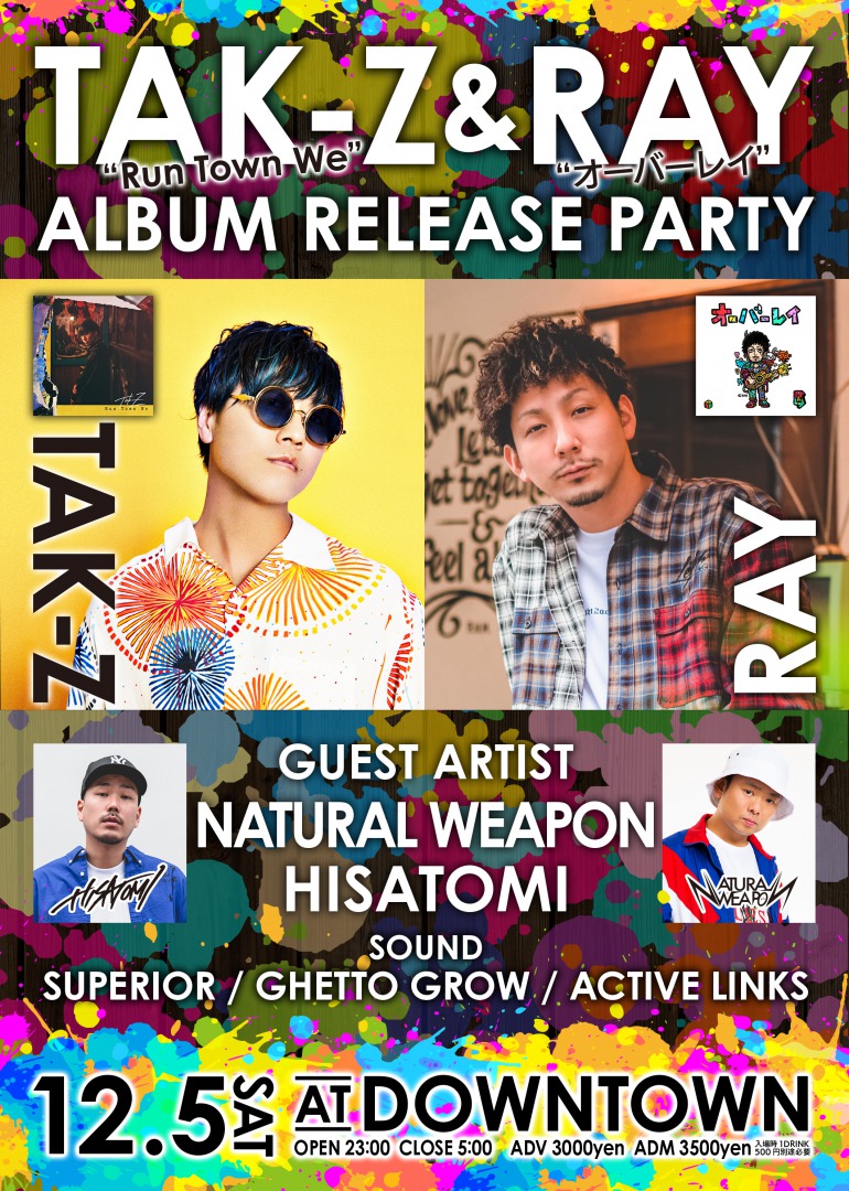 TAK-Z & RAY ALBUM RELEASE PARTYのチケット情報・予約・購入 