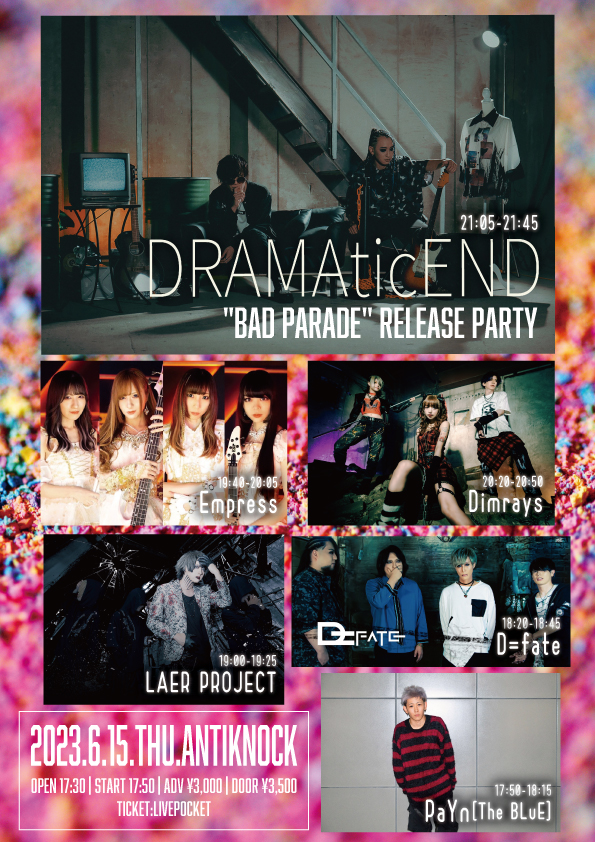 【DRAMAticEND "BAD PARADE" Release Party】