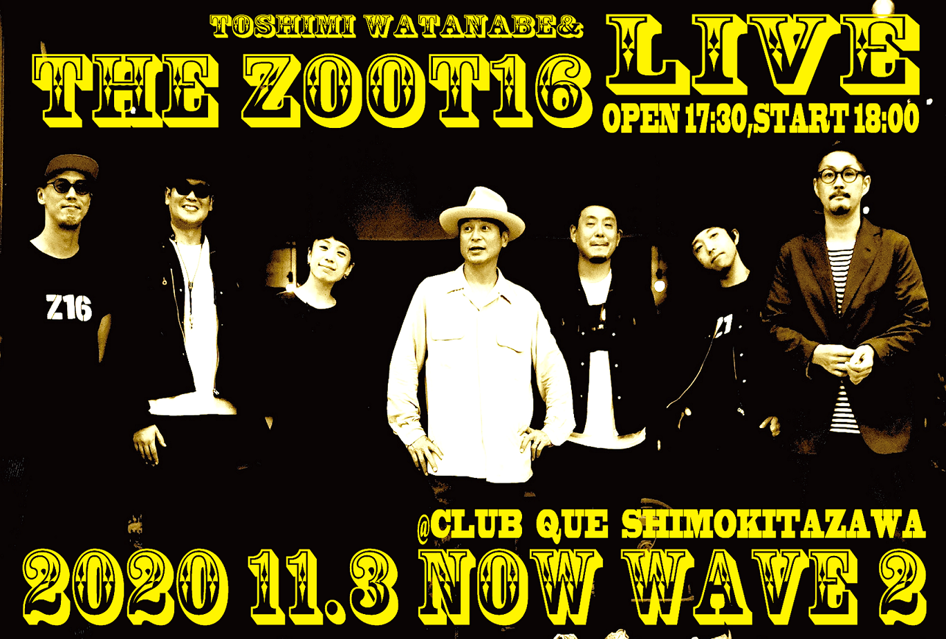 WATANABE TOSHIMI&THE ZOOT16 : "NOW WAVE 2"