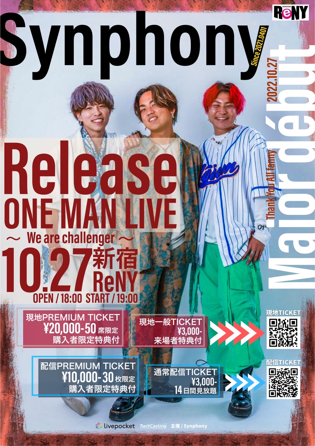 Synphony Release ONE MAN LIVE 〜 We are challenger 〜