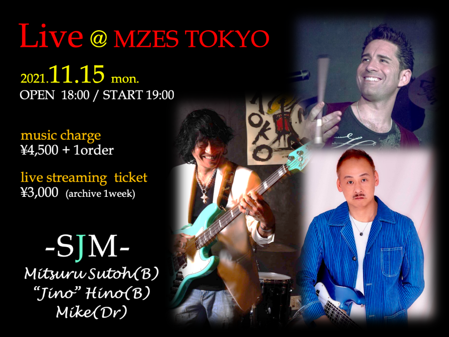 【配信】"SJM"  Live@MZES TOKYO