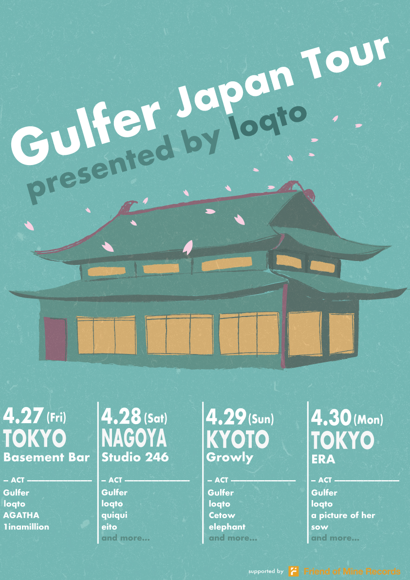 Gulfer Japan Tour 2018 @ 下北沢ERA
