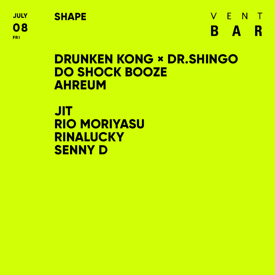 DRUNKEN KONG × DR.SHINGO / SHAPE