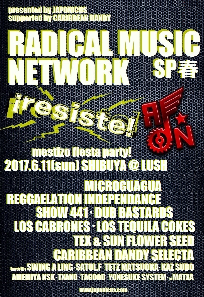 RADICAL MUSIC NETWORK  SP春 <Mestizo Fiesta Party>