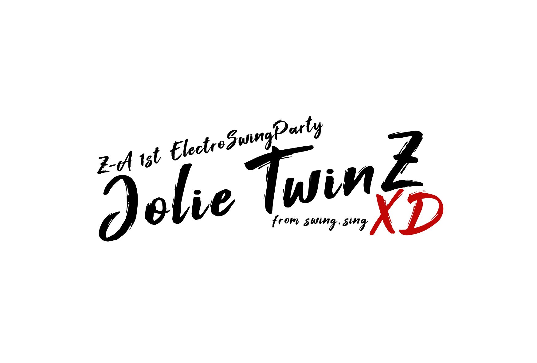 Z-A１st Event ElectroSwingParty「Jolie TwinZ from swing,sing XD」