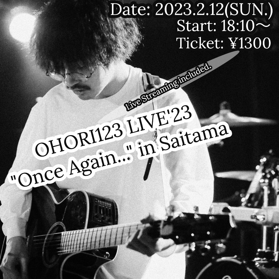 OHORI123 LIVE'23 "『Once Again...』 in Saitama"