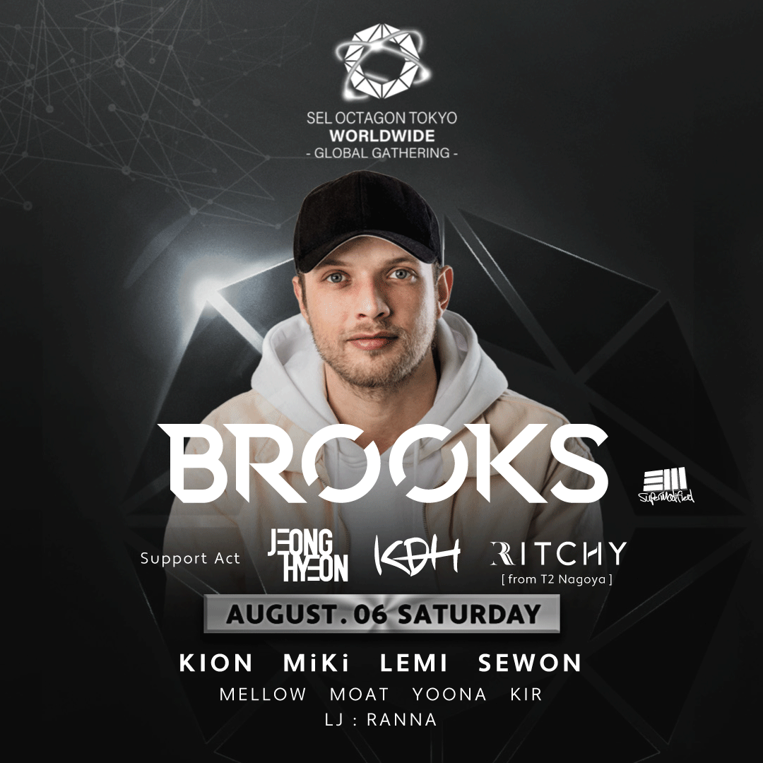 【CLUB TIME】　"Brooks"　at SEL OCTAGON TOKYO