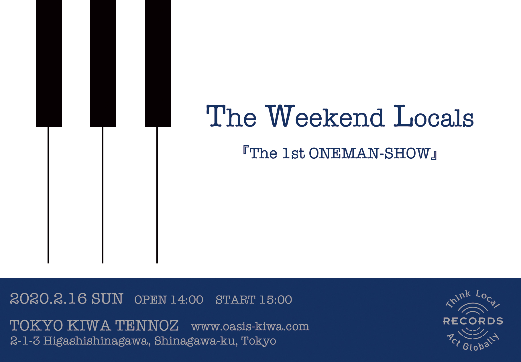 The Weekend Locals  『The 1st ONEMAN-SHOW』