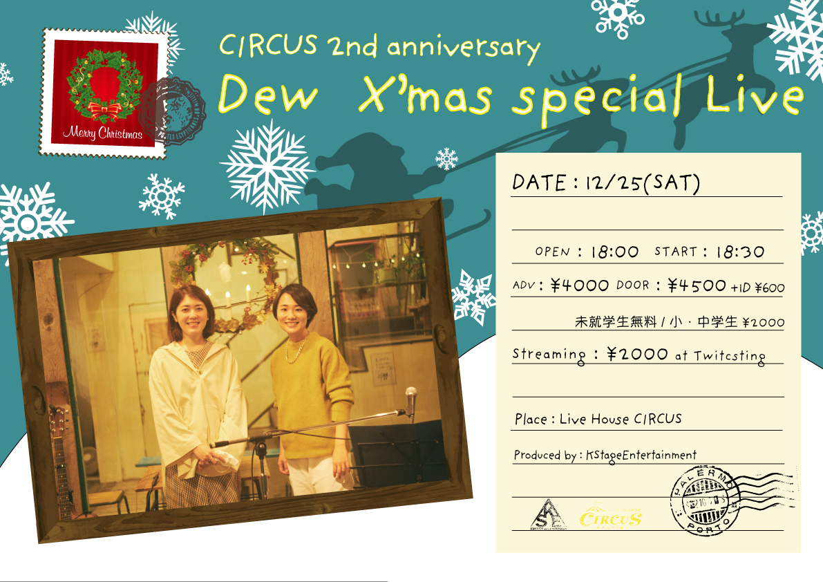 CIRCUS 2nd anniversary Dew X'mas special Live