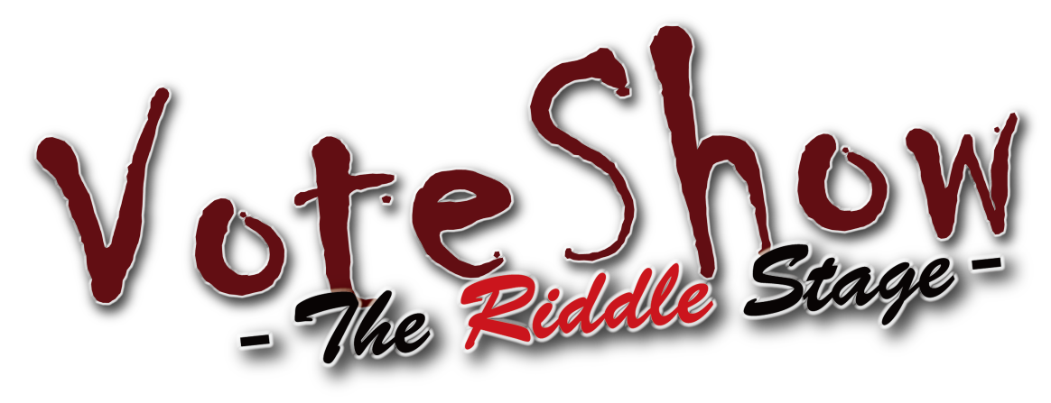 VoteShow -The Riddle Stage-