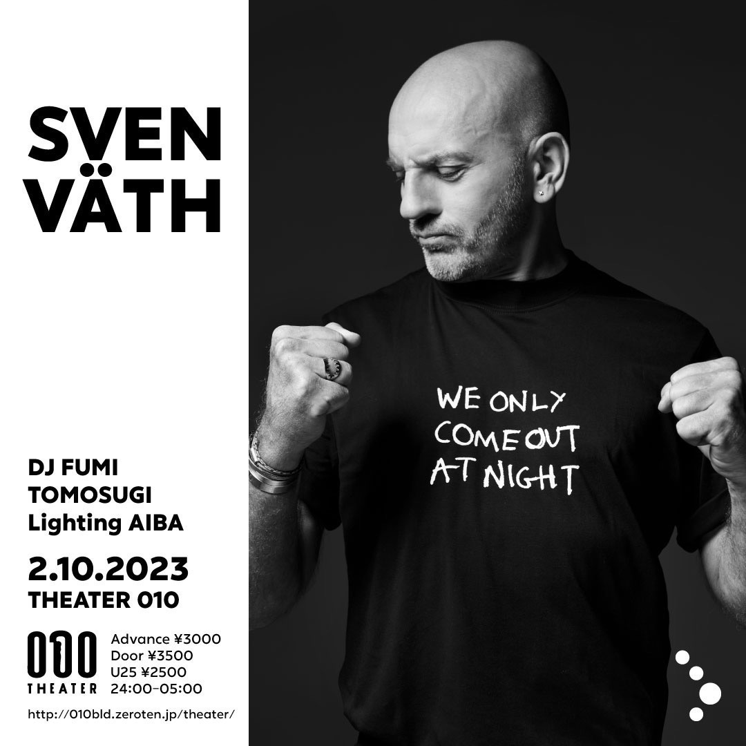 Sven Väth World Tour 2023    “We only come out at night”