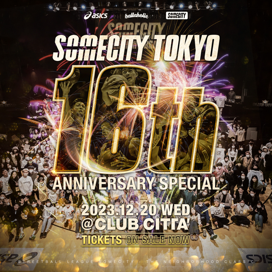 SOMECITY 2023‐2024 TOKYO 2nd 第4戦 - 16th ANNIVERSARY SPECIAL -