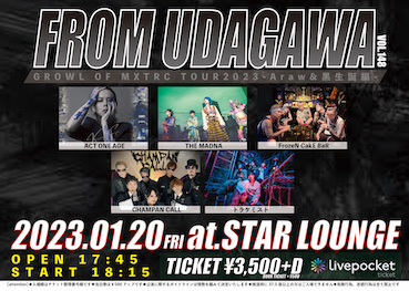 "FROM UDAGAWA"Vol.148 ～GROWL OF MXTRC TOUR2023-Araw&黒生誕編-～