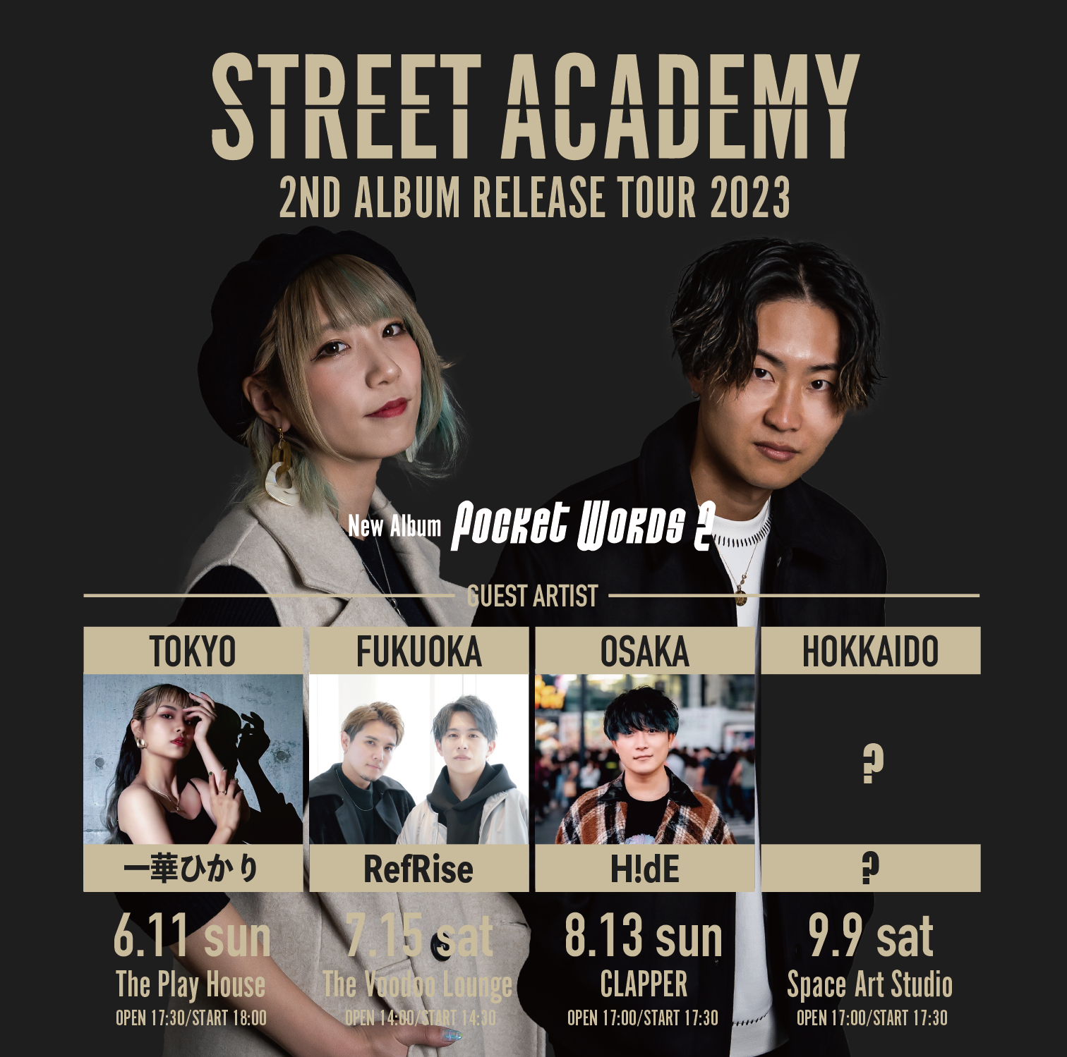 STREET ACADEMY 2ND ALBUM「Pocket Words.2」RELEASE TOUR
