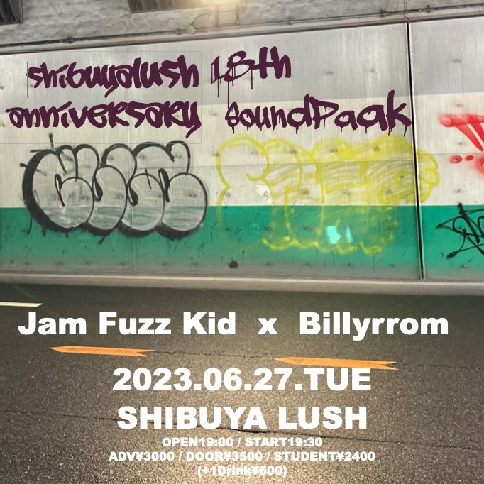 SoundPaak ~SHIBUYA LUSH 18TH ANNIVERSARY〜