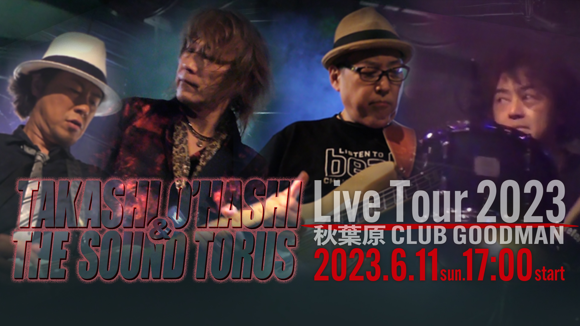 【投げ銭チケット】TAKASHI O'HASHI & The Sound Torus Live Tour 2023 at 秋葉原CLUB GOODMAN