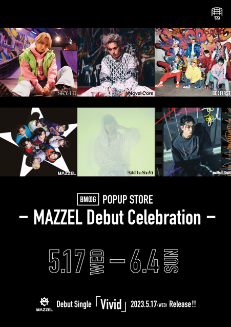 BMSG POP-UP STORE  - MAZZEL DEBUT CELEBRATION –阿倍野店